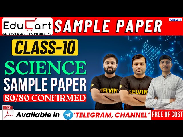 Class 10 Latest EDUCART SCIENCE Sample Paper Solution ! 2023-24 | KELVIN