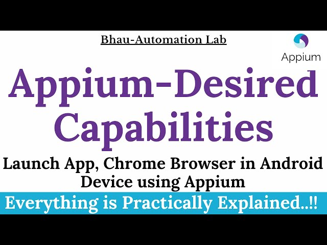 Automating Mobile Chrome Browsers Appium | Appium Mobile App Automation | Desired Capabilities