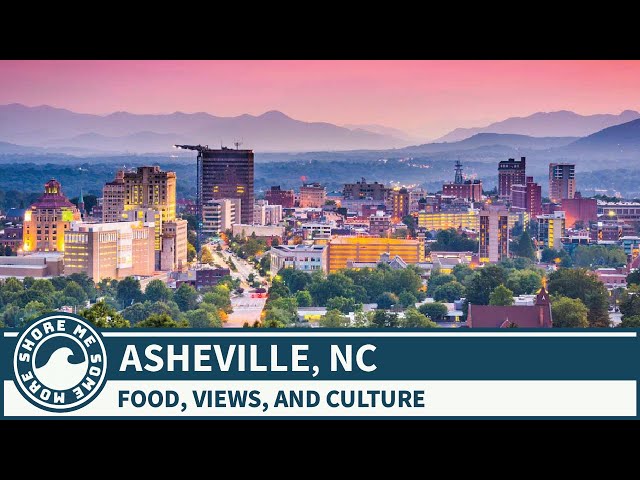 Asheville, North Carolina - Things to Do and See When You Go