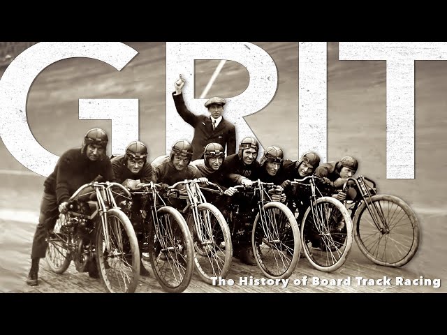 GRIT (Full Length) - The History of Motorcycle Board Track Racing