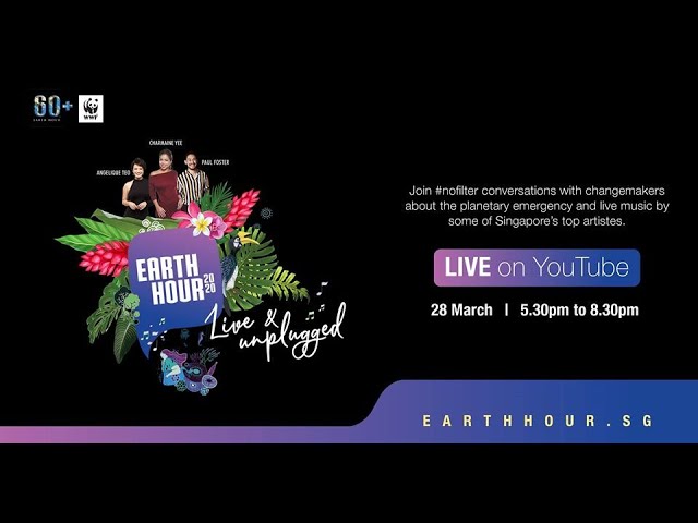 Earth Hour 2020 – Live & Unplugged | LIVESTREAM