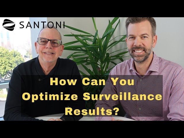 How Can You Optimize Surveillance Results?