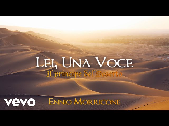 Ennio Morricone - Lei, una Voce - Il Principe del Deserto (Original Score)
