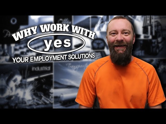 Your Employment Solutions Has Always Found Me Work