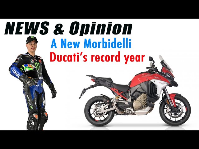 Ducati's sales success, a last chance and a new beginning for the Morbidelli name.