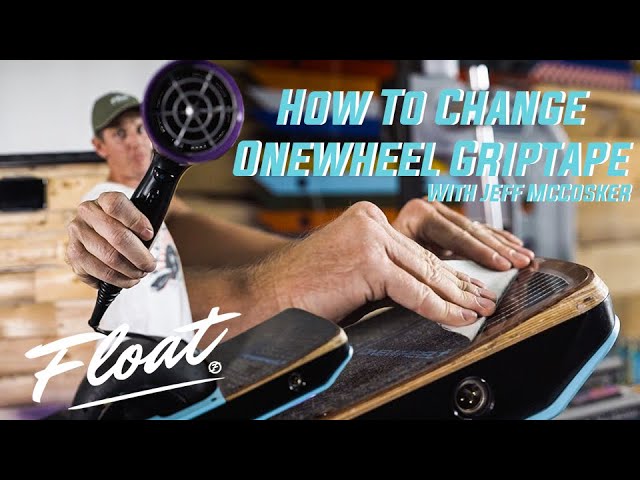 How To Change Onewheel Griptape - The Float Life