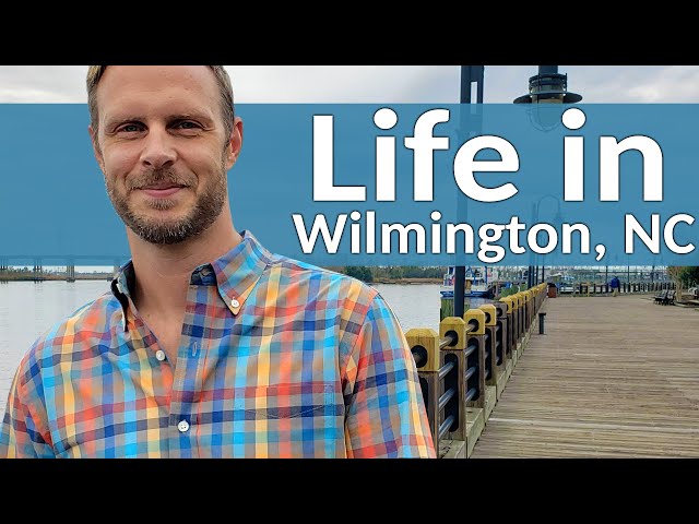 Living in Wilmington, NC - Historic Downtown Riverwalk Tour 2021