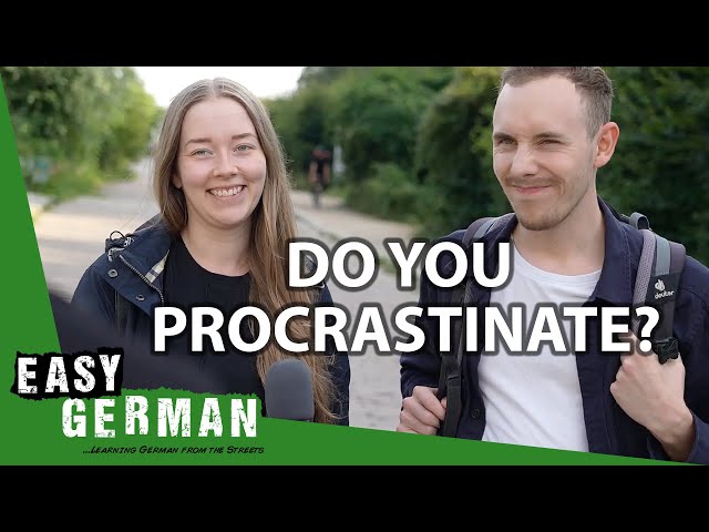 Do Germans Procrastinate? | Easy German 421