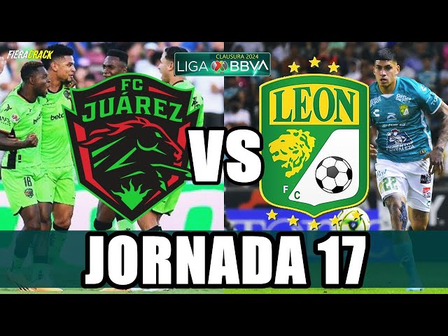 ✅ BRAVOS de JUAREZ VS LEÓN JORNADA 17 Liga MX CLAUSURA 2024 ⚽ HORARIO y DONDE VER PARTIDO en VIVO
