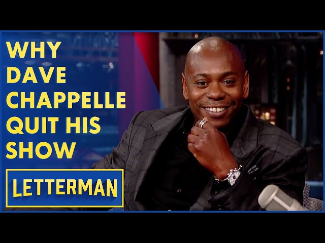 Dave Chappelle Didn't Really Quit His Show | Letterman