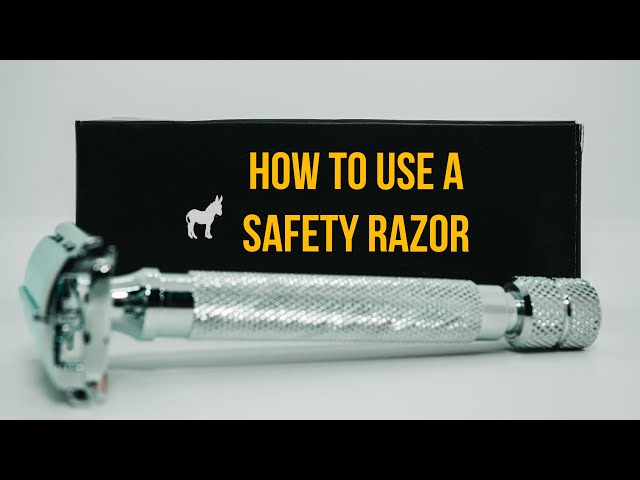How To PROPERLY Use A Safety Razor: Tips For A Better, Closer Shave
