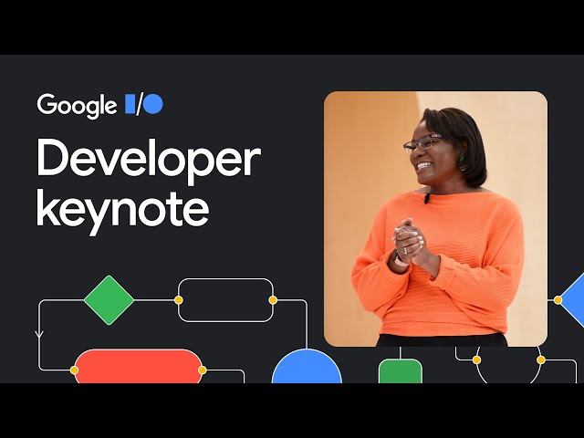 Developer keynote (Google I/O '23)