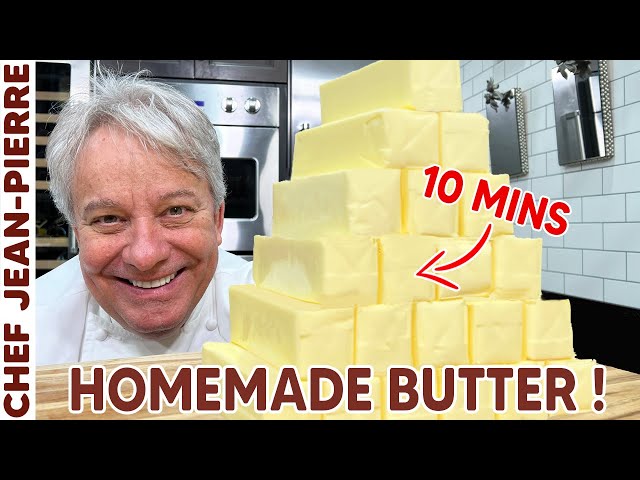 Make Butter in 10 Minutes or Less! | Chef Jean-Pierre