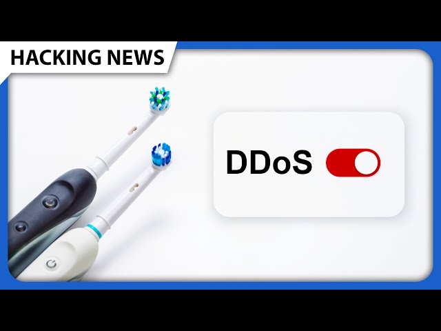 3 Million Hacked Toothbrushes used in a DDoS Attack?!