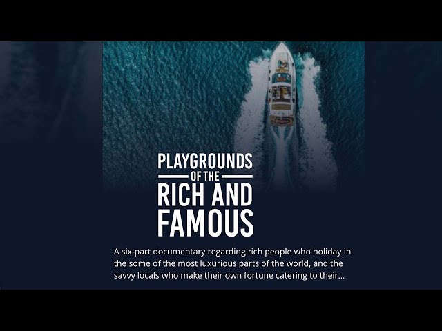 Playgrounds of the Rich and Famous S01E02 - St Barthelemy (DJ Shortkutz Wedding)