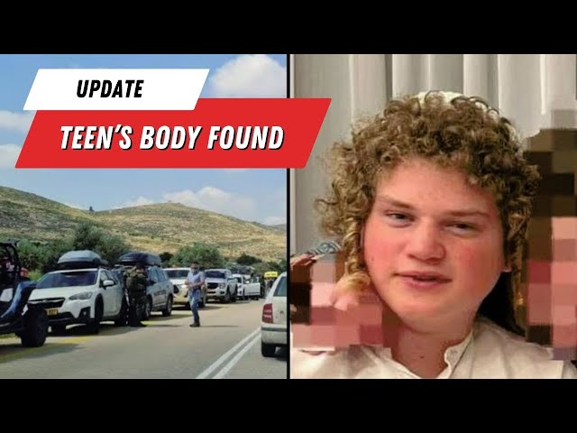 Israeli Teen’s Body Found