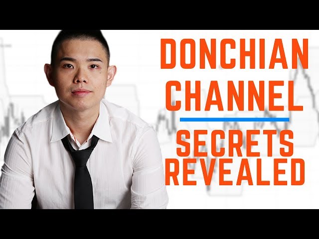 4 EXPLOSIVE Tips for Trading with the Donchian Channel