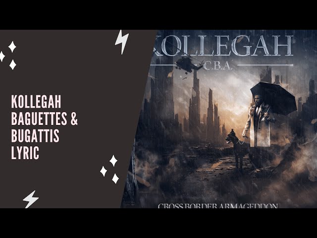 Kollegah - Baguettes & Bugattis (Lyric Edition)