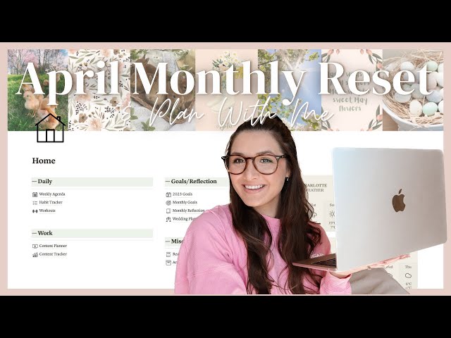 April Monthly Reset & Notion Plan With Me 2023 | Goal Setting for April + March Monthly Reflection