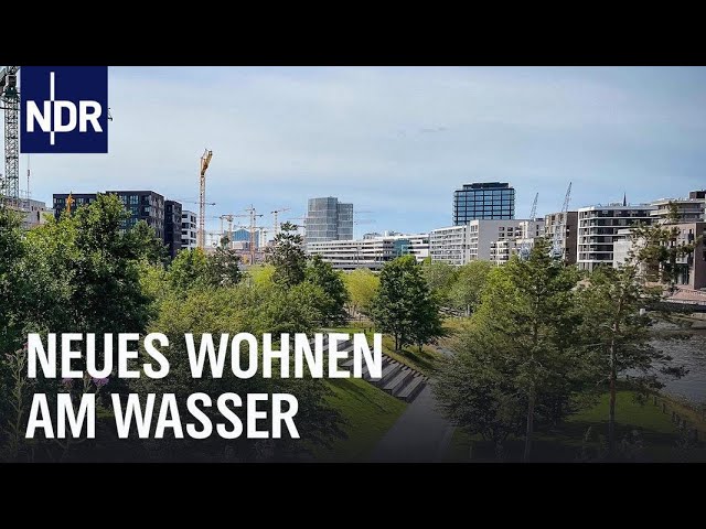 Hamburg Hafencity: Neues Wohnen am Wasser | die nordstory | NDR Doku