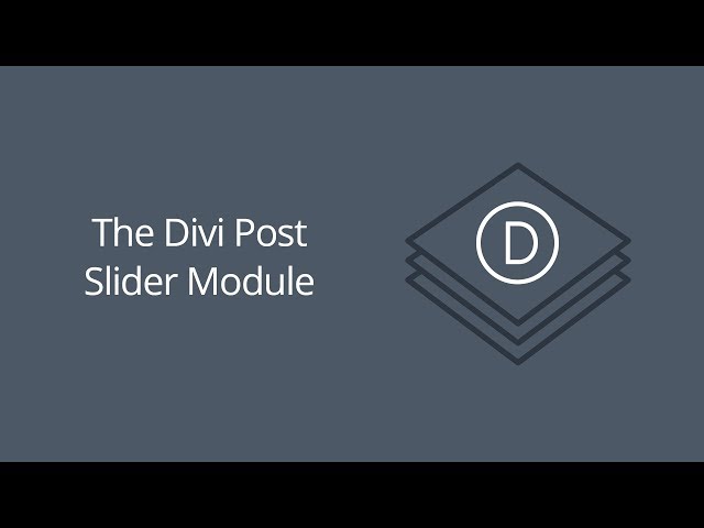 The Divi Post Slider Module