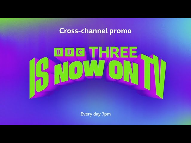BBC Three Launch - Cross-channel promo (1/2/22) (HD)