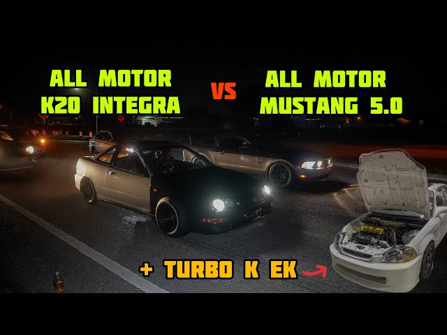 ALL MOTOR K20 INTEGRA + TURBO K-SERIES EK SEDAN VS MUSTANG 5.0 S197 | C.F.RACING