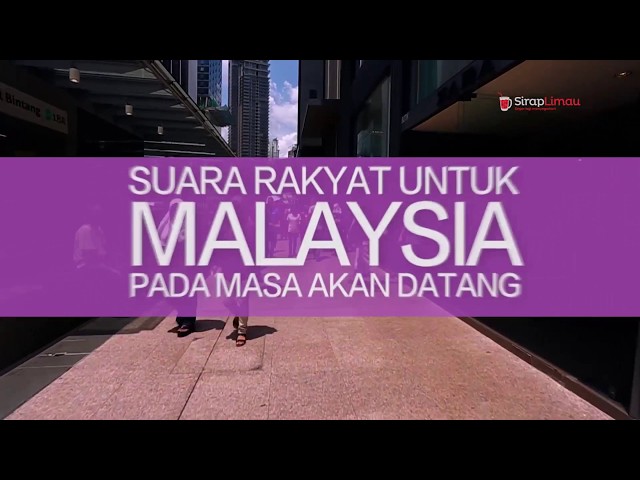 Suara Rakyat Untuk Malaysia Pada Masa Akan Datang