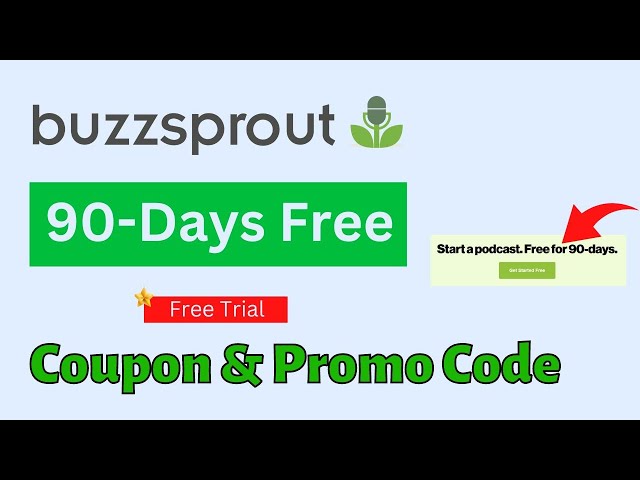 90-Days Free Trial Buzzsprout Coupon and Promo Code May 2024