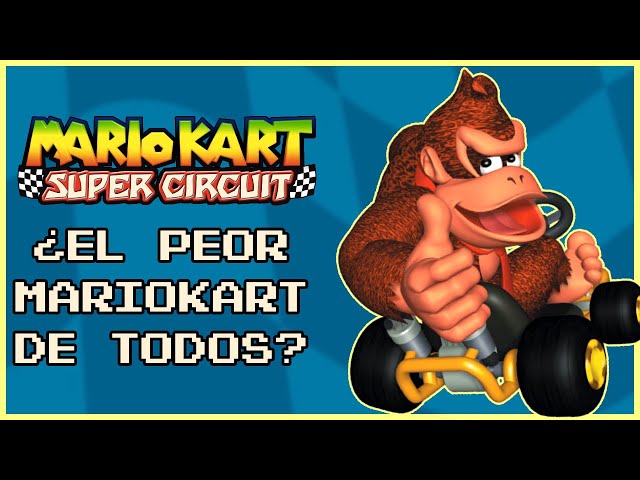El Mario Kart que NADIE RECUERDA | Mario Kart: Super Circuit
