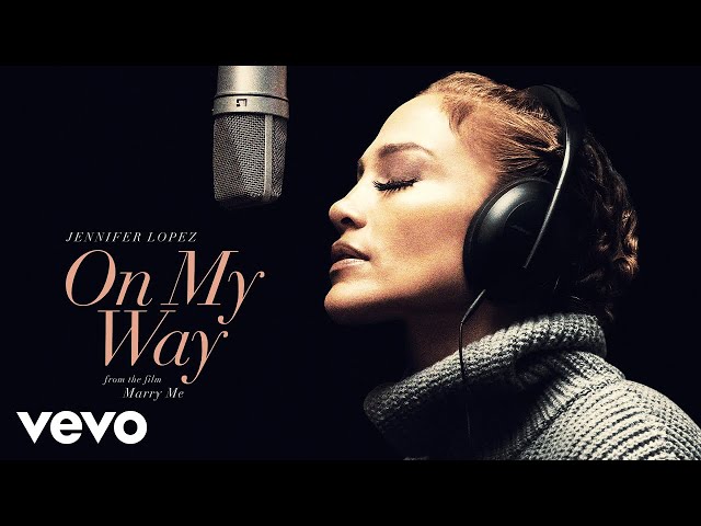 Jennifer Lopez - On My Way (Marry Me) (Audio)