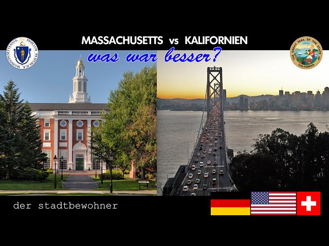 Vergleich: Massachusetts oder Kalifornien?
