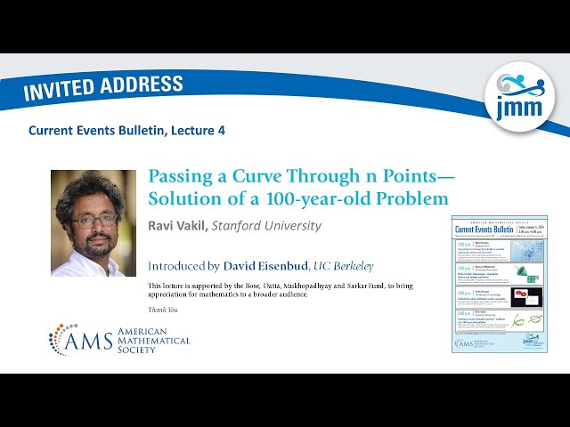 Ravi Vakil "Passing a Curve through N Points - Solution of a 100-Year-Old Problem"