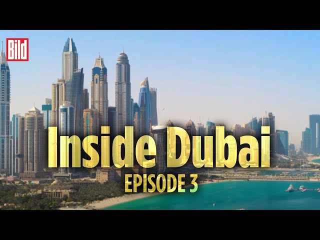 Inside Dubai – die Wüsten-Stadt der Superreichen | Doku | Episode 3
