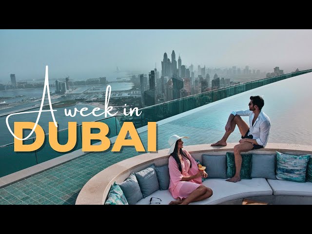 How To Spend 5 Days in Dubai for Couples - Dubai Travel Video
