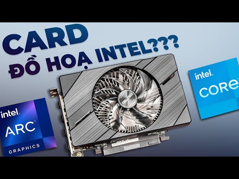 Intel giờ làm cả CARD ĐỒ HOẠ RỜI? Test hiệu năng Intel Arc A380 đầu tiên - Card nhỏ mà làm việc…NGON