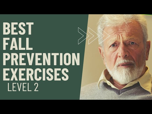 Best FALL PREVENTION Exercises : Level 2