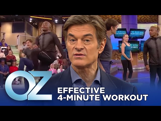 The 4-Minute Workout That's Just as Effective as a 30-Minute Workout | Oz Workout & Fitness