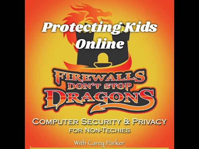 Ep372 Protecting Kids Online
