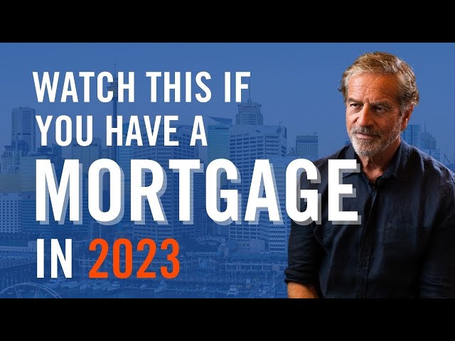 MY MESSAGE TO EVERYONE WITH A HOME LOAN IN 2023 | Mark Bouris