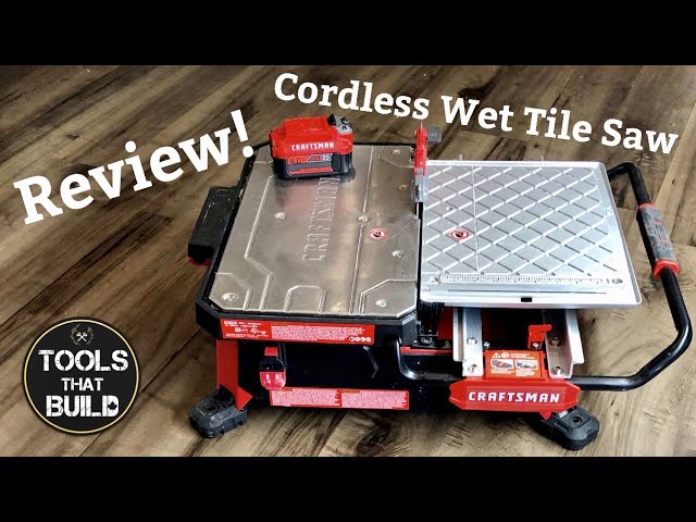 Cordless Craftsman Wet Tile Saw Review