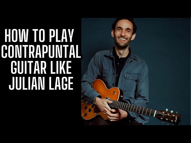A Julian Lage Approach To Solo Guitar!