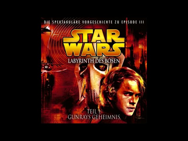 Star Wars Labyrinth des Bösen Gunrays Geheimnis Hörbuch Teil 1