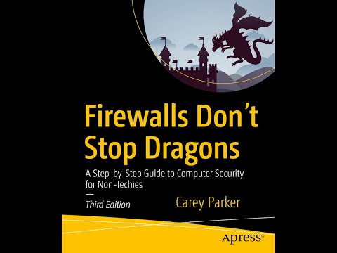Firewalls Don't Stop Dragons: A Step-By-Step Guide to Computer Security for Non-Techies Book Review