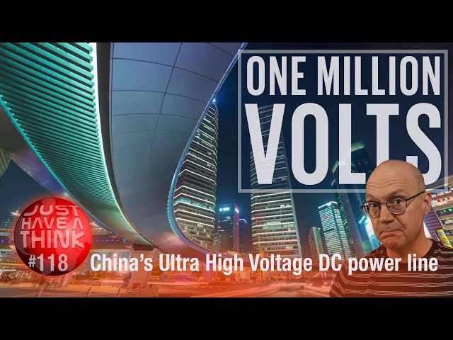 China's MILLION VOLT Energy Superhighway