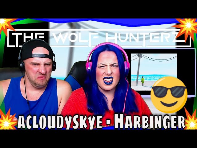 Reaction To acloudyskye - Harbinger | THE WOLF HUNTERZ REACTIONS