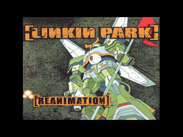 Linkin Park Reanimation Full Album 2002 HD