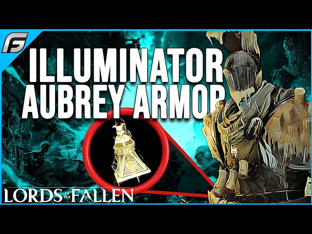 HOW TO GET ILLUMINATOR AUBREY ARMOR Lords of the Fallen Radiance Questline - Flickering Flail Weapon