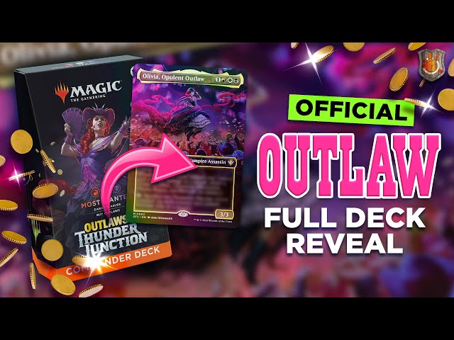 “Most Wanted” Full Deck Reveal - Outlaws of Thunder Junction | The Command Zone 598 | MTG EDH Magic