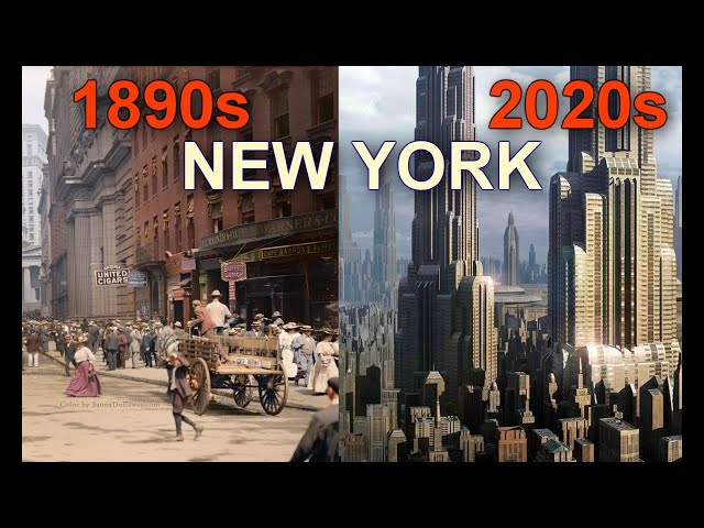 1890s - 2020s Spectacular New York City in Сolor
